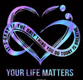 YOUR LIFE MATTERS PILLOW CASE ONLY