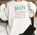 STAY SWEATSHIRT