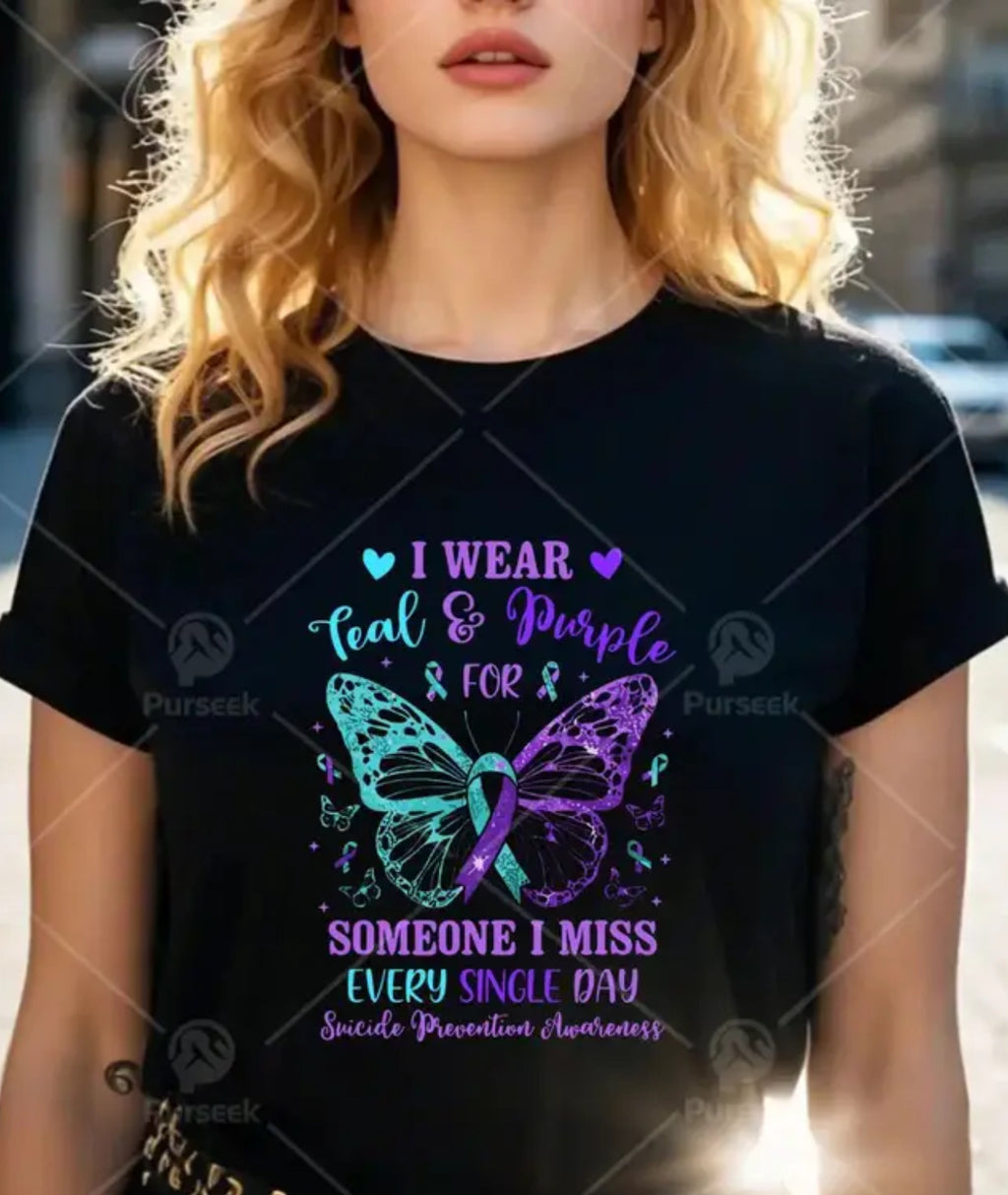 I WEAR THIS FOR SOMEONE I MISS EVERYDAY! T-SHIRT