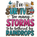 I have survived to many storms— PILLOW CASE & with pillow