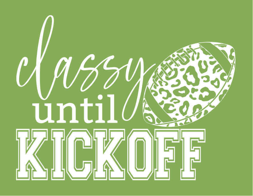 Cutting Board —CLASSY UNTIL KICKOFF
