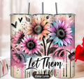 Let Them Tumbler