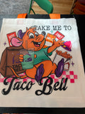 Take me to Taco Bell Sweatshirt