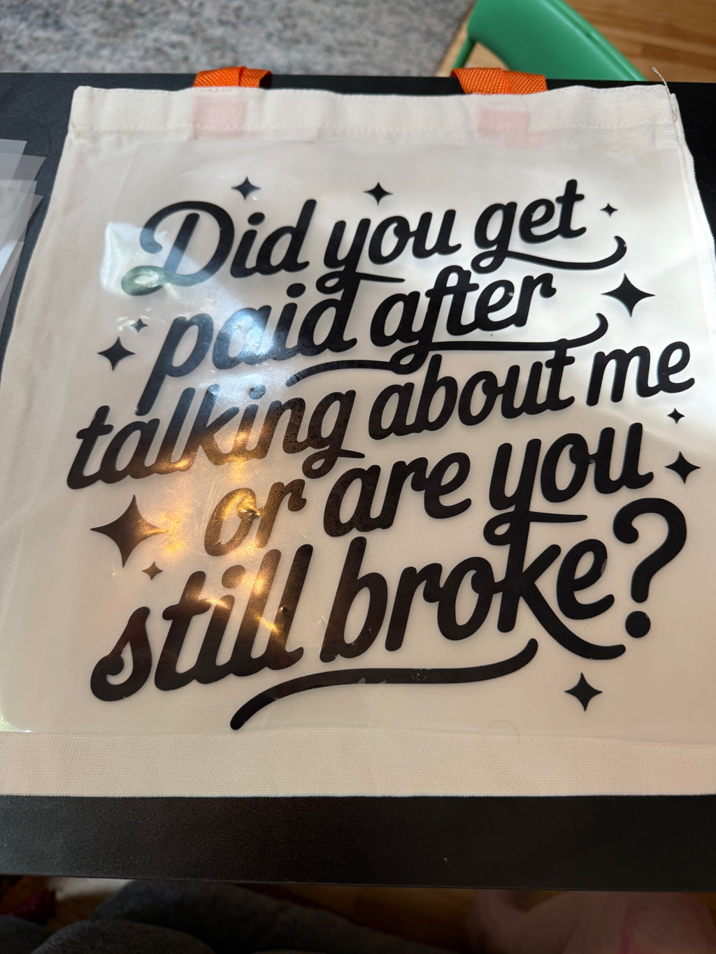 Did you get paid? Totebag
