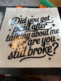 Did you get paid? Totebag